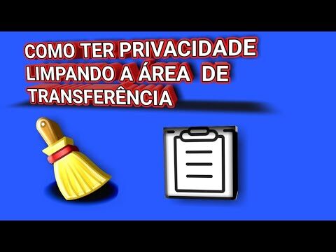 Guia Prático para Limpar a Área de Transferência no Android