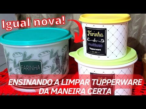 Dicas Eficazes para Limpar Formas Tupperware