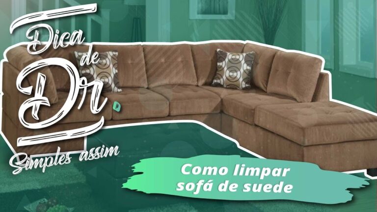 Guia Pr&aacute;tico para Limpar Sof&aacute; Suede