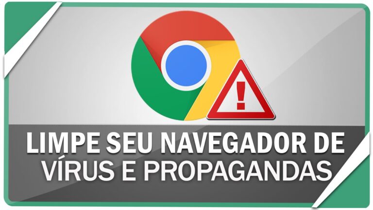 Limpeza Eficiente do Navegador: Removendo V&iacute;rus, Erros e Propagandas Indesejadas