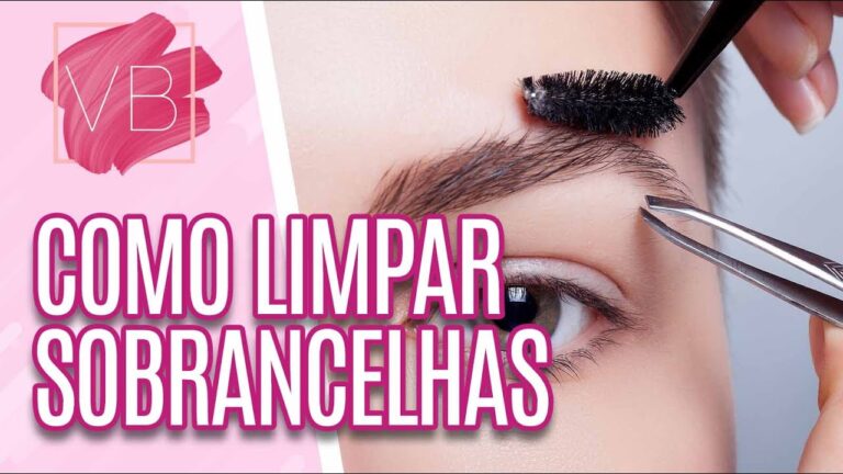 Dicas Práticas para Limpar Suas Próprias Sobrancelhas