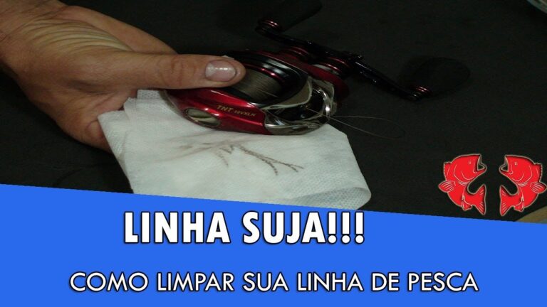 Dicas Eficazes para Limpar Fios de Pesca