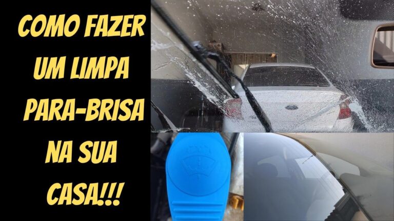 Como Fazer Limpa Parabrisa de Forma Eficiente