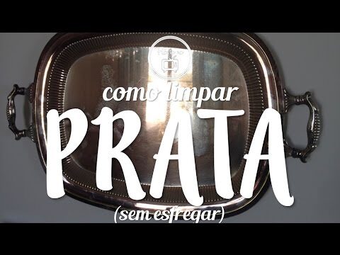 Guia Pr&aacute;tico para Limpar Pe&ccedil;as Prateadas