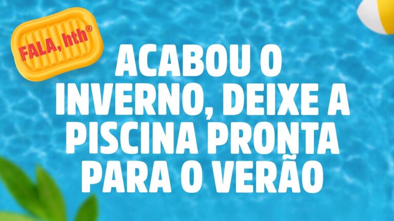Guia Pr&aacute;tico para Limpar a Piscina Ap&oacute;s o Inverno
