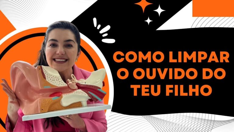 Dicas Práticas para Limpar o Ouvido da Criança
