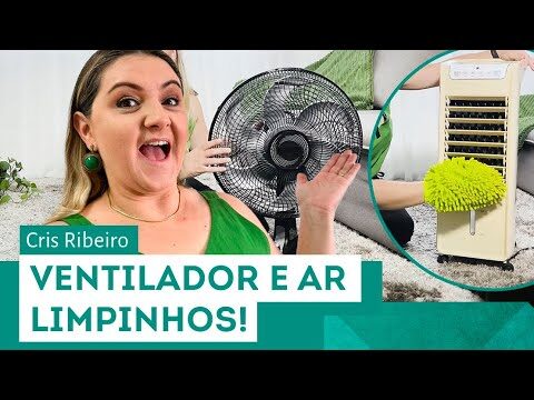 Guia Prático para Limpar o Ventilador do Ar Condicionado