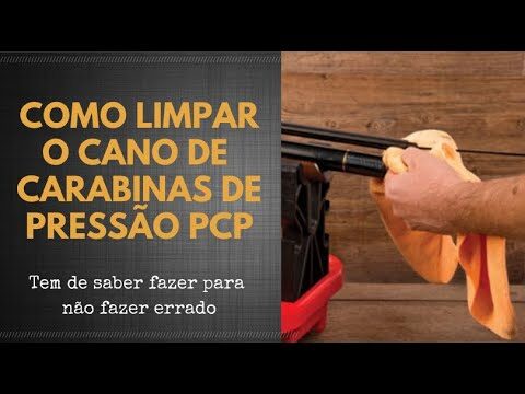 Dicas Eficazes para Limpar Cano de Ar-Rifle PCP