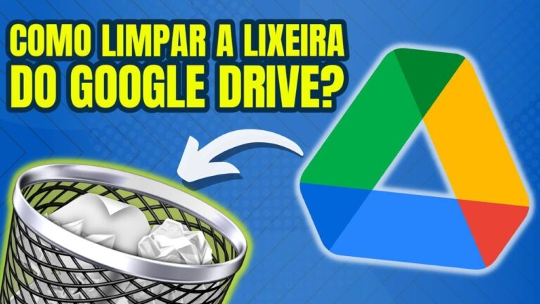Como Limpar Lixo do Google Drive de Forma Eficiente