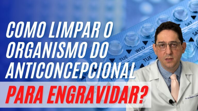 Desintoxica&ccedil;&atilde;o do Organismo Ap&oacute;s Uso de P&iacute;lula Anticoncepcional