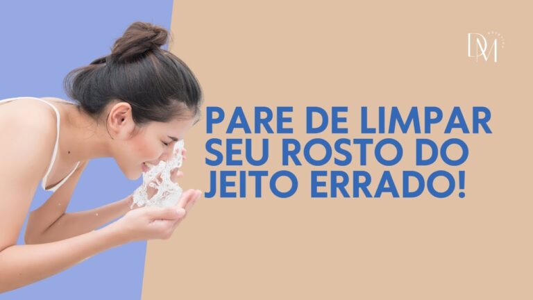 Dicas Eficazes para Limpar a Face