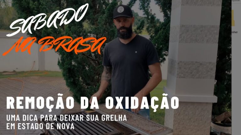 Dicas Eficazes para Limpar Grelhas de Churrasco Enferrujadas